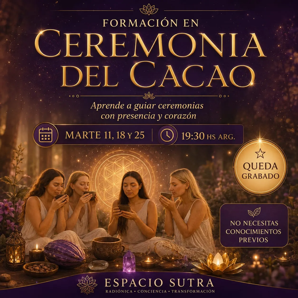 FORMACIÓN COMPLETA CEREMONIA DEL CACAO